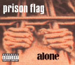 Prison Flag : Alone